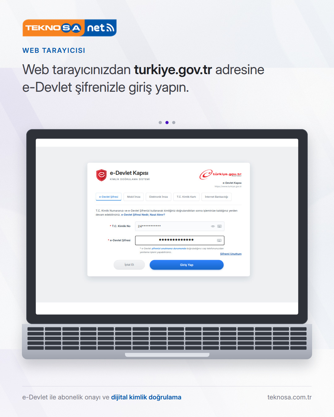 Adım 1: Web tarayıcınızdan turkiye.gov.tr adresine e-Devlet şifrenizle giriş yapın.