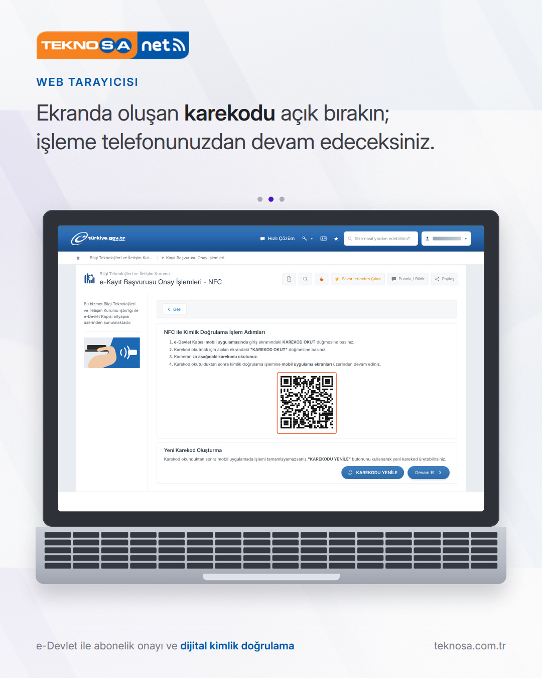 Adım 9: Ekranda oluşan karekodu açık bırakın; işleme telefonunuzdan devam edeceksiniz.