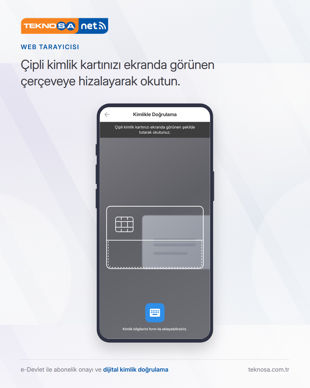 Adım 12: Çipli kimlik kartınızı ekranda görünen çerçeveye hizalayarak okutun.
